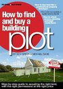 How to Find and Buy a Building Plot A Stepbystep Guide to Acquiring the Right Land with the Right Permissions at the Right Price