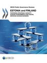 Oecd Public Governance Reviews Oecd Public Governance Reviews Estonia and Finland Fostering Strategic Capacity across Governments and Digital Services across Borders