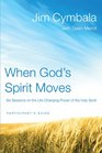 When God's Spirit Moves Participant's Guide with DVD Six Sessions on the LifeChanging Power of the Holy Spirit