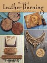 The Art of Leather Burning: Step by Step Pyrography Techniques