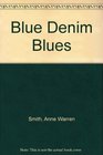 Blue Denim Blues