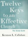 Twelve Keys to an Effective Church Study Guide