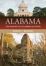 Alabama: The Making of an American State