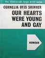 Our Hearts Were Young and Gay