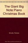 The Giant Big Note Piano Christmas Book