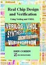 Real Chip Design and Verification Using Verilog and VHDL