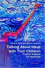 Talking About Ideas with Your Children Positive subjects for happiness