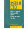 American Epoch A History of The United States Since 1900 Vol II Since 1945