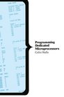 Programming Dedicated Microprocessors