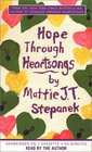 Hope Through Heartsongs (Audio Cassette) (Unabridged)