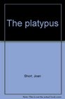 The platypus