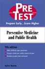 Preventive Medicine  Public Health PreTest SelfAssessment and Review