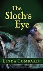 The Sloth's Eye