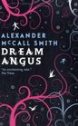 Dream Angus: The Celtic God of Dreams (Myths)