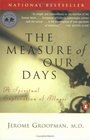 The Measure of Our Days A Spiritual Exploration of Illness