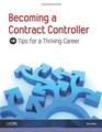 Becoming a Contract Controller Tips for a Thriving Career