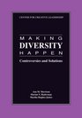 Making Diversity Happen Controversies and Solutions