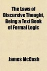 The Laws of Discursive Thought Being a Text Book of Formal Logic