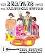 The Beatles Book for Classical Guitar Kids Edition