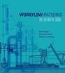 Workflow Patterns The Definitive Guide