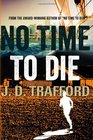 No Time To Die (Michael Collins Legal Thriller)