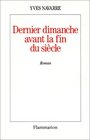 Dernier dimanche avant la fin du siecle