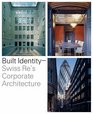 Built Identity Swiss Re's Corporate Architecture