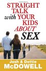 Straight Talk with Your Kids About Sex