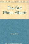 DieCut Photo Album