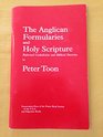 The Anglican Formularies and Holy Scripture Reformed Catholicism and Biblical Doctrine