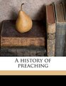 A history of preaching