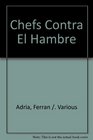 Chefs Contra El Hambre