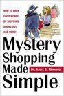 Mystery Shopping Made Simple How to Earn Good Money by Shopping Dining Out and More