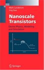 Nanoscale Transistors Device Physics Modeling and Simulation