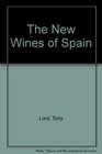 The New Wines Of Spain