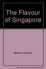 The Flavour of Singapore