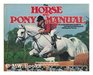 Horse and Pony Manual