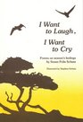 I Want to Laugh I Want to Cry Poems on Women's Feelings