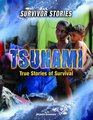 Tsunami True Stories of Survival