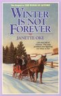 Winter Is Not Forever (Seasons of the Heart, Book 3)