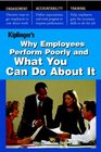 Why Employees Perform Poorly and What You Can Do About It