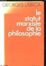 Le statut marxiste de la philosophie