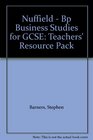 Nuffield  Bp Business Studies for GCSE Teachers' Resource Pack