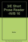 3/E Short Prose Reader W/B 16