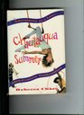 Chautauqua Summer: Adventures of a Late-Twentieth-Century Vaudevillian