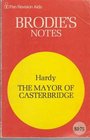 Brodie's Notes on Thomas Hardy's The Mayor of Casterbridge