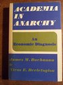 Academia in Anarchy An Economic Diagnosis