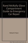 Rand McNally Glove Compartment Guide to Emergency Car Repair