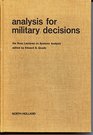 Analysis for Military Decisions  The RAND Lectures on Systems Analysis