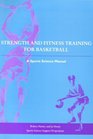 Strength and Fitness Training for Basketball